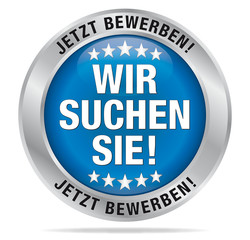 Wir suchen Sie! Jetzt bewerben!