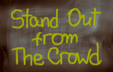Stand Out From The Crowd Concept