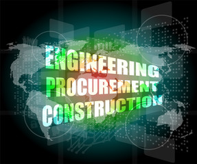 engineering procurement construction word on business screen