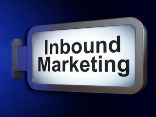 Business concept: Inbound Marketing on billboard background
