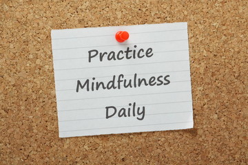 Practice Mindfulness Daily