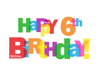 "HAPPY 6TH BIRTHDAY" CARD (sixth six years old party message)