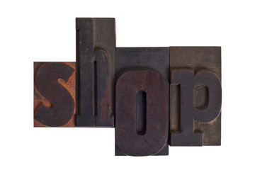 shop, word written in letterpress type blocks