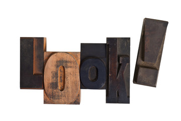 Look, word written in letterpress type blocks