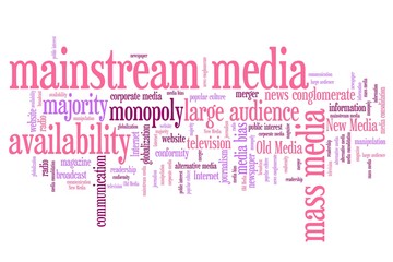 Mainstream media - word cloud illustration