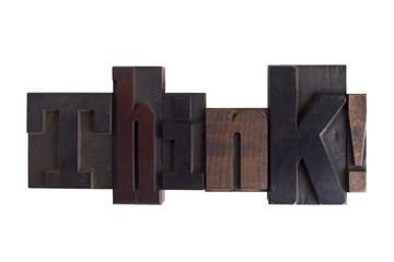 word think written in letterpress type blocks