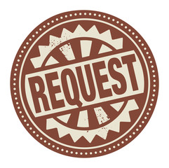 Abstract stamp or label with the text Request written inside