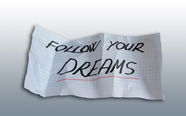 follow your dreams