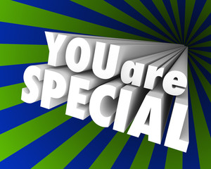 You Are Special 3D Words Unique Different Exceptional