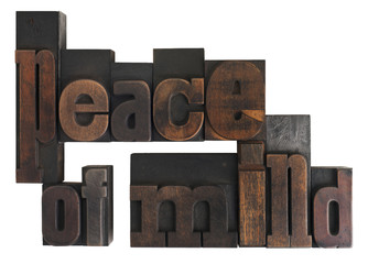 peace of mind, phrase written in vintage printing blocks