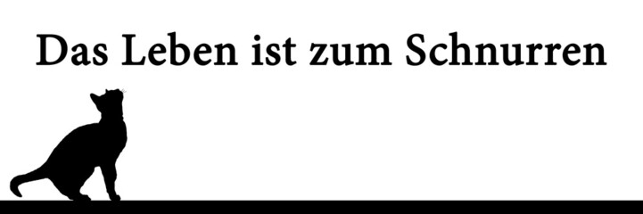 Das Leben ist zum Schnurren - Format 3 zu 1 - g738