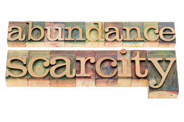 abundance and scarcity
