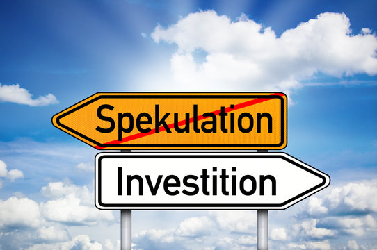 Wegweiser mit Spekulation und Investition