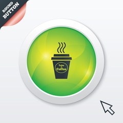 Take a Coffee sign icon. Hot Coffee cup.