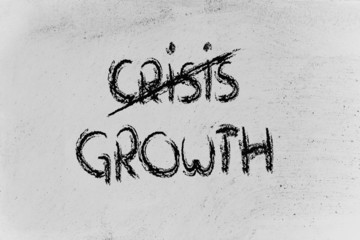 end of the crisis, time to grow