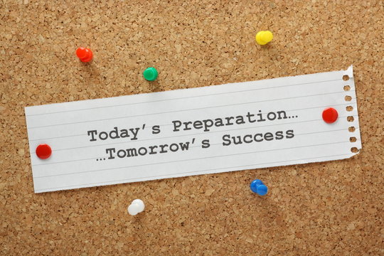 Preparation Leads to Success concept on a notice board