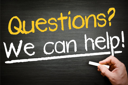 Questions? We Can Help!