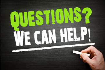 Questions? We can help!