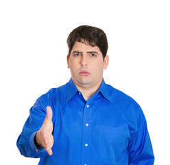 Don't want to shake your hand. Grumpy guy on white background 
