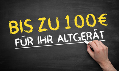 100 EURO für Altgerät
