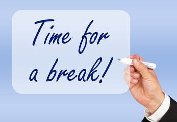Time for a break