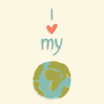 Earth day card template. I love my planet