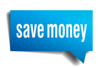 Save money blue 3d realistic paper speech bubble