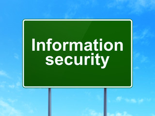Security concept: Information Security on road sign background