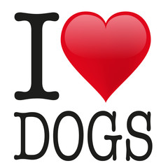 I love Dogs