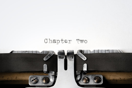 "Chapter Two" written on an old typewriter