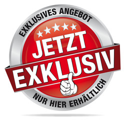 Jetzt, Exklusiv - exklusives Angebot - Nur hier erhältlich!