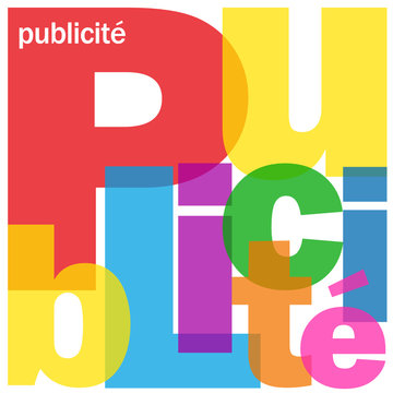 "PUBLICITE" (stratégie communication marketing business clients)