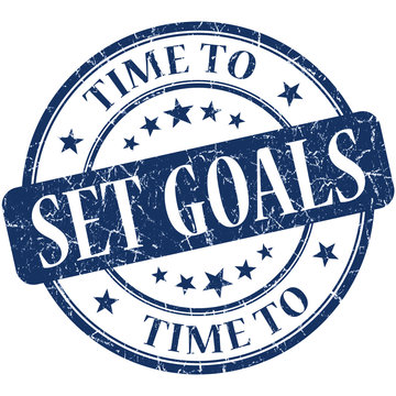 Time to set goals blue round grungy vintage isolated stamp