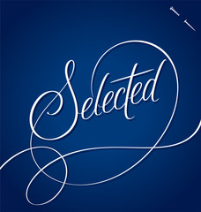 SELECTED hand lettering (vector)