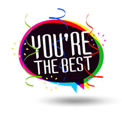 You're the best - You are the best