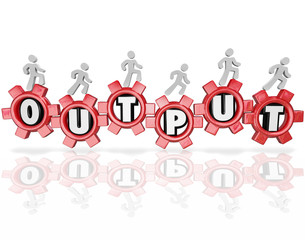 Output Word Gears People Working Productivity Results