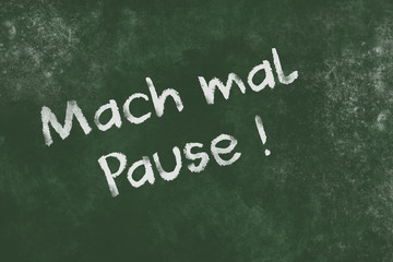 Obraz premium Mach mal Pause