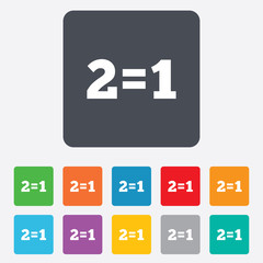 Two for one sign icon. Take two pay for one.