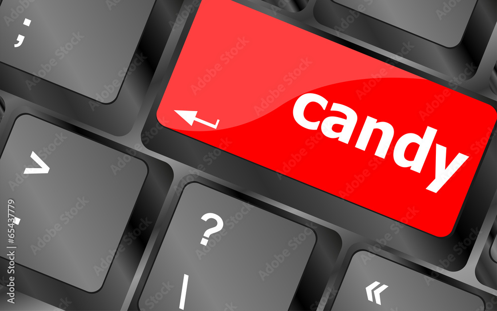 Poster candy key on computer keyboard button