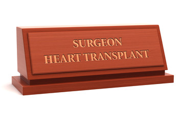 Surgeon - Heart Transplant job title on nameplate