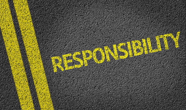 Responsibility written on the road