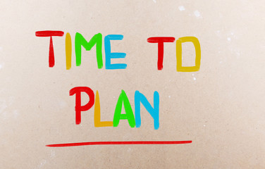 Time To Plan Concept