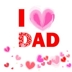 I love dad happy father's day card vector