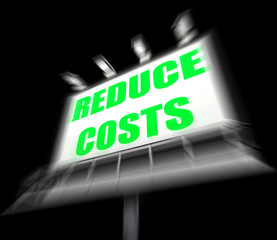 Reduce Costs Sign Displays Lessen Prices and Charges