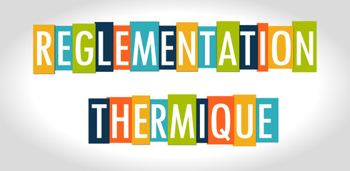 Règlementation Thermique