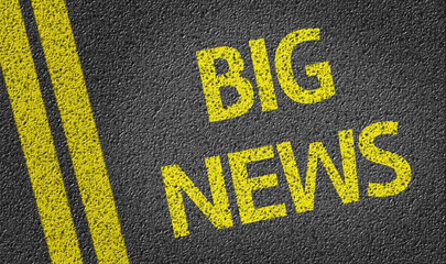 Big News written on the road