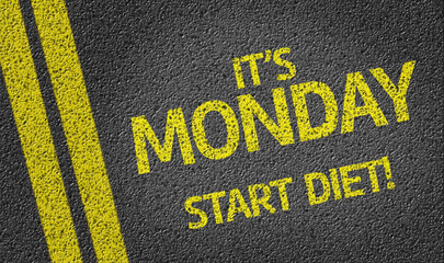 it's Monday Start Diet! written on the road