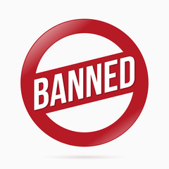 Red Banned sign