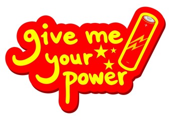 Give me your power message