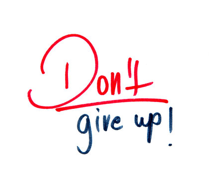 don t give up